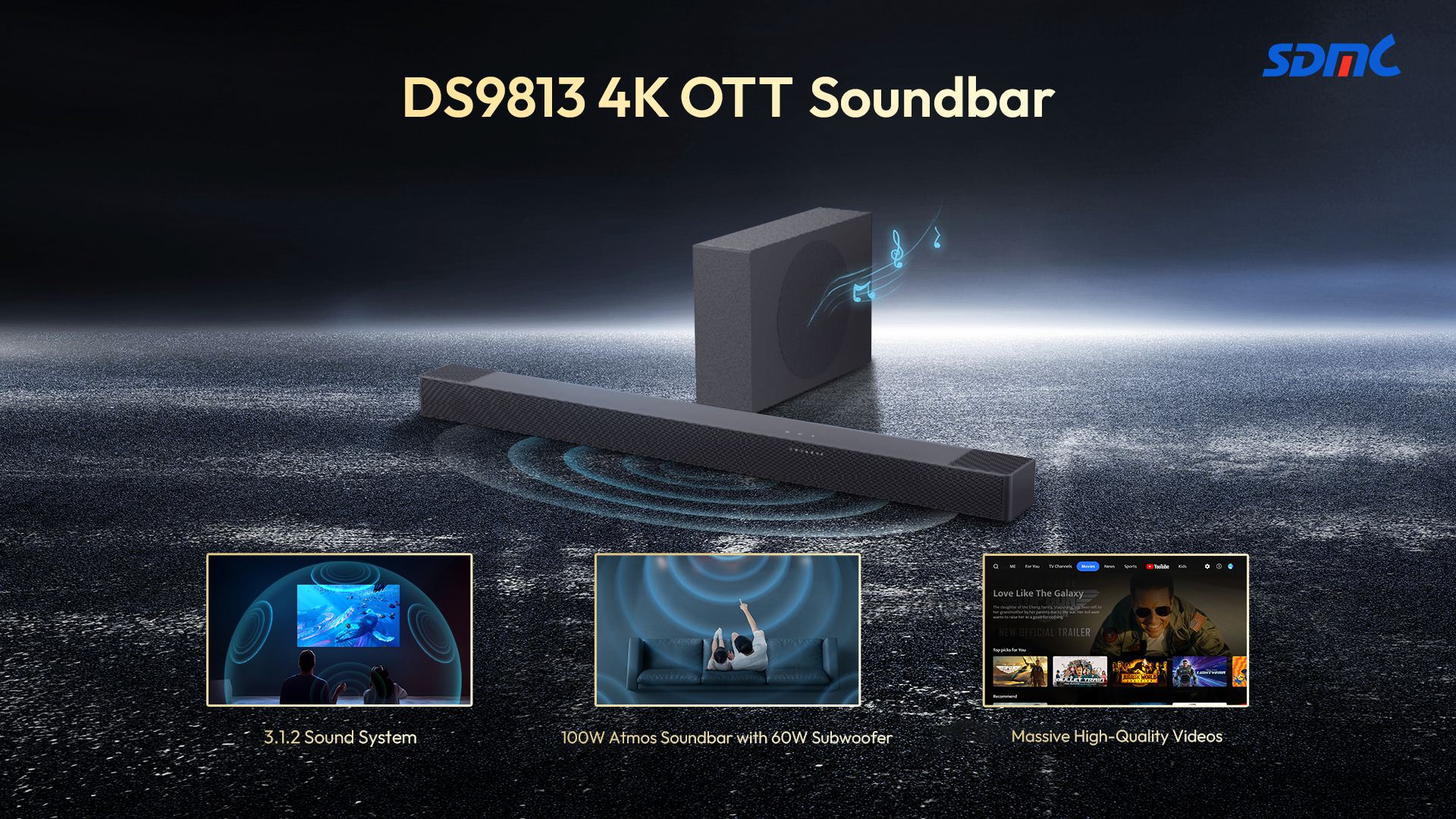 SDMC DS9813 4K OTT Soundbar