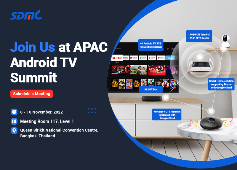 APAC Android TV Summit 2022: Discover SDMC latest solutions